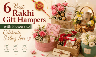 Discover 6 best Rakhi gift hampers with flowers, chocolates, sweets & thoughtful gifts to make Raksha Bandhan special and celebrate sibling love.