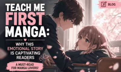 Teach Me First Manga: Why This Emotional Story Is Captivating Readers