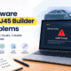 Software GDTJ45 Builder Problems